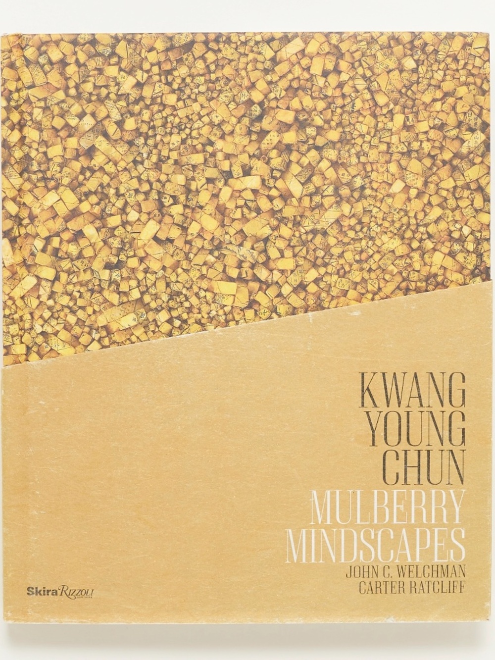 Kwang Young Chun: Mulberry Mindscapes - Skira Rizzoli, 2014 - Welchman, Ratcliff